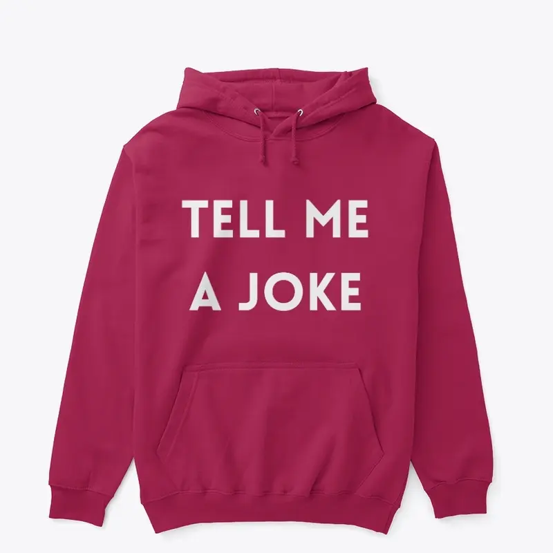 Tell me a joke